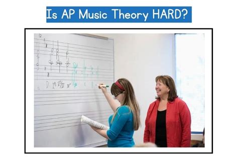 Is AP Music Theory Hard? A Deeper Dive into the Subject Matter