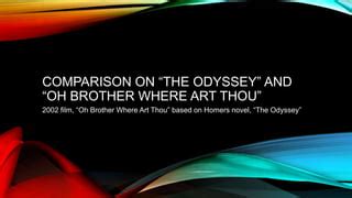 oh brother where art thou based on the odyssey: How do contemporary writers draw inspiration from ancient epics like The Odyssey?